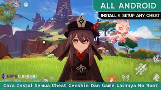 Full Tutorial Instal & SetUp All Cheat GENSHIN IMPACT Android Tanpa Root 100% Work screenshot 1