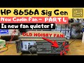 Signal Generator Repair - Hp8656a - PART 4 - Replace Fan