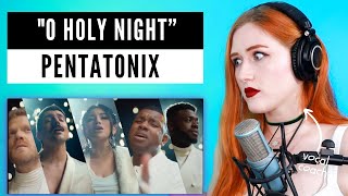 the best o holy night arrangement i&#39;ve ever heard | Pentatonix vocal reaction/analysis