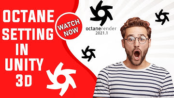 Octane Setting After Set Scene in Unity 3d