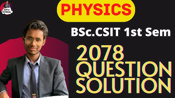 Chapter-1 Physics Numerical || 2078 Question Solution || #physicsnumericals