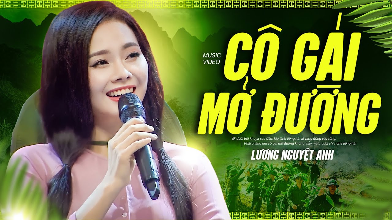 Nữ Quân Nhân Hát CÔ GÁI MỞ ĐƯỜNG Như Nuốt Đĩa - Lương Nguyệt Anh