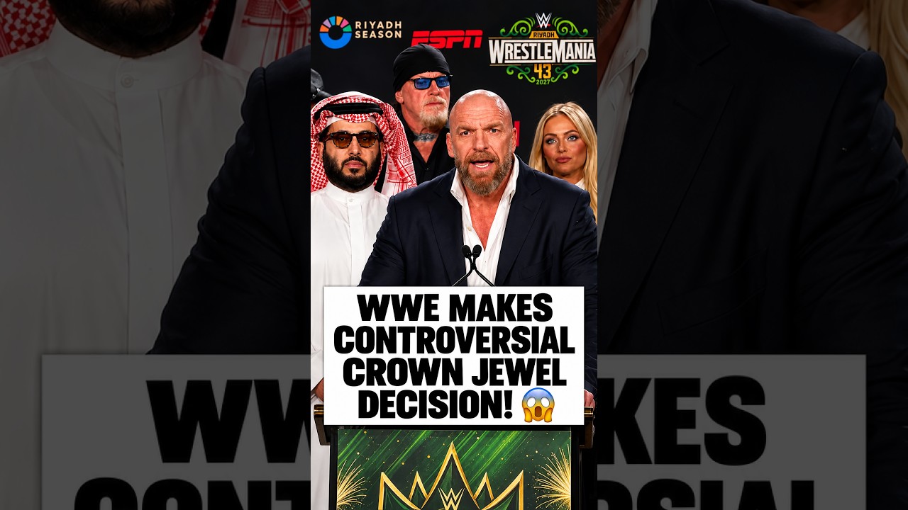 WWE MAKES CONTROVERSIAL CROWN JEWEL DECISION!