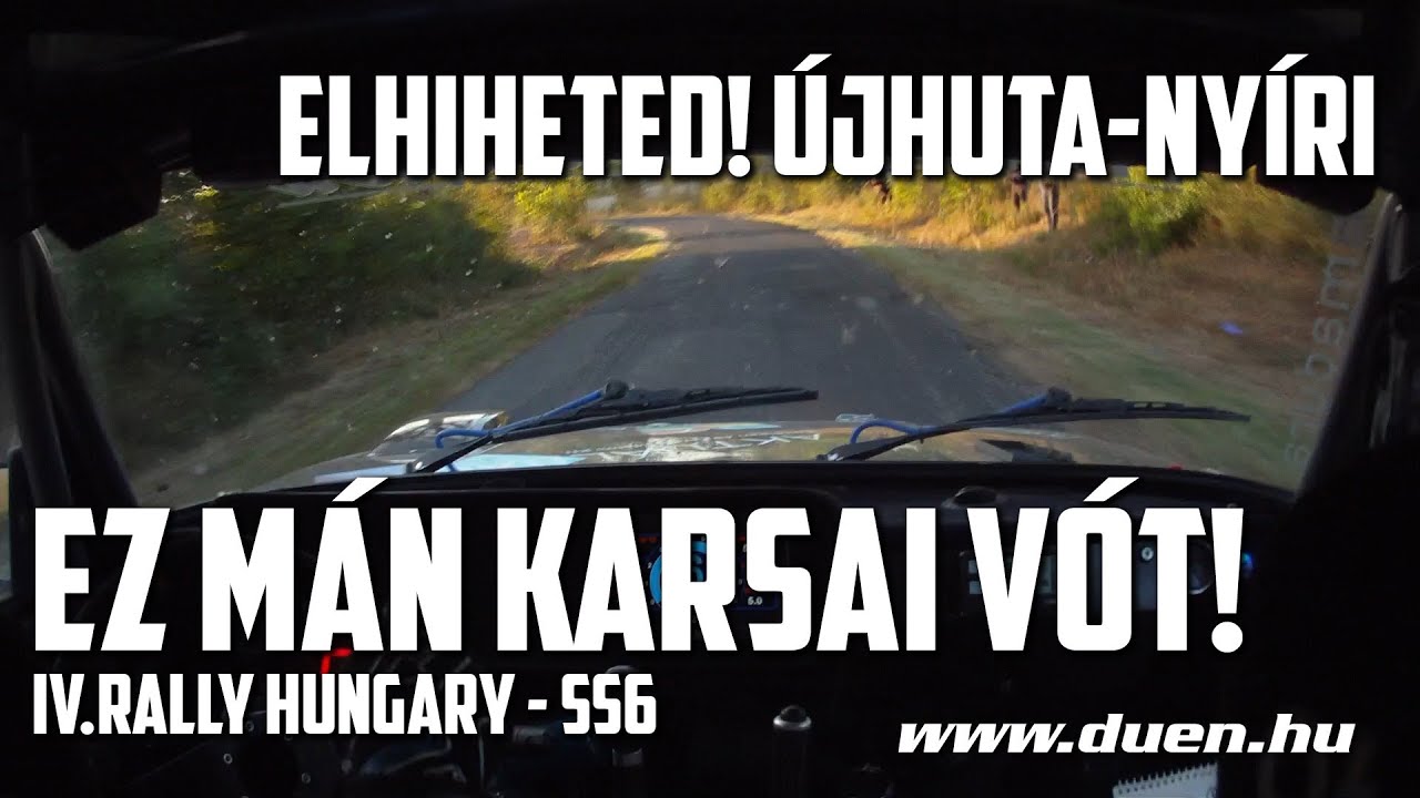 Ez mán Karsai volt! - IV.Rally Hungary - Karsai Zsolt - Szilágyi Sándor - SS6 - Újhuta-Nyíri