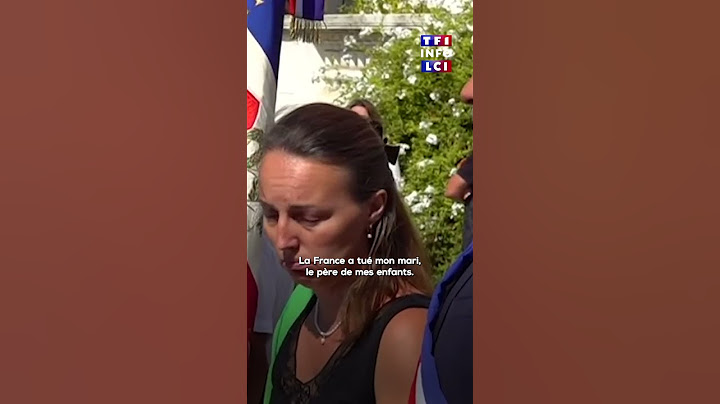 "La France a tué mon mari" : la colère de la veuve du gendarme tué à Mougins