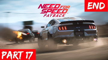 NEED FOR SPEED PAYBACK ENDING Gameplay Walkthrough Part 17 No Commentary #ps5