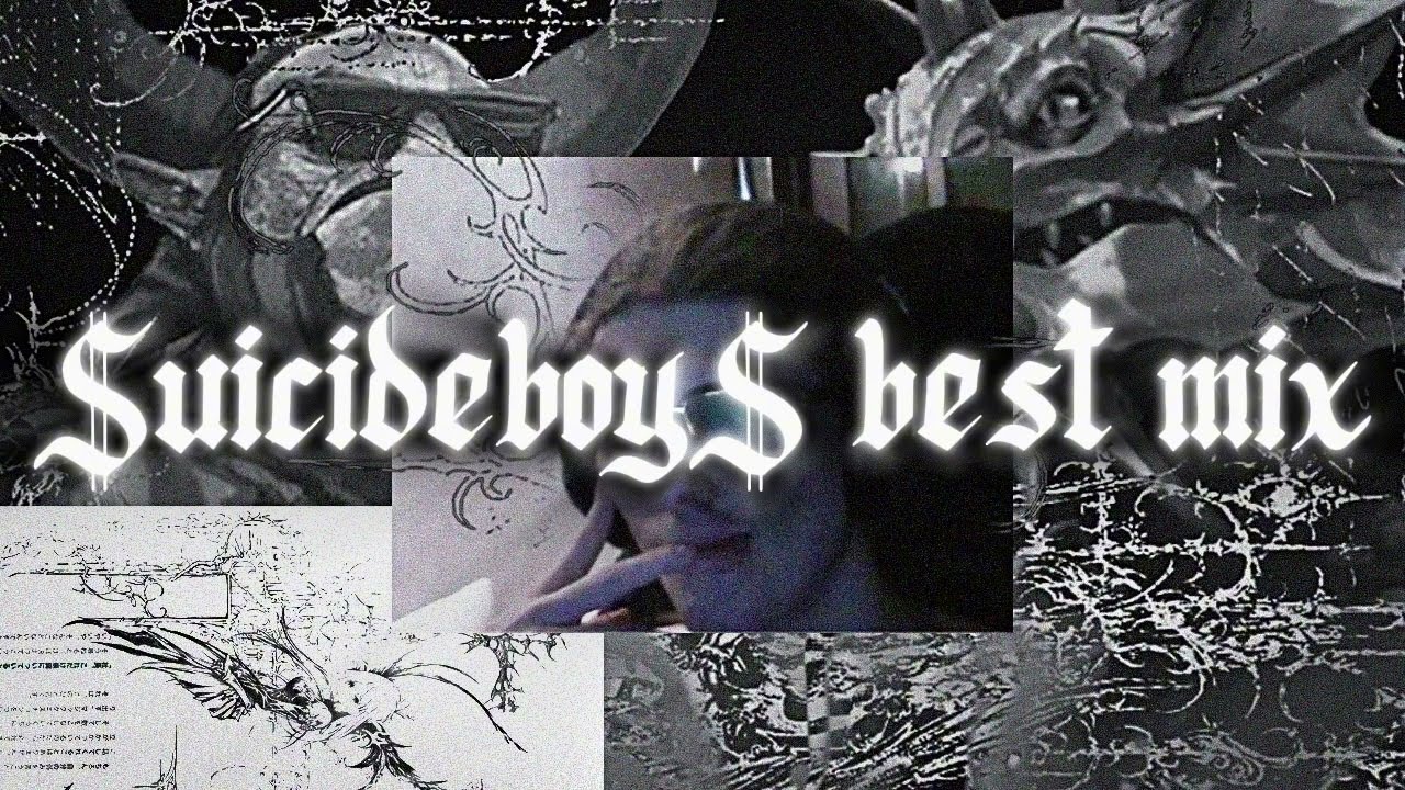 $uicideboy$ best mix vol.1