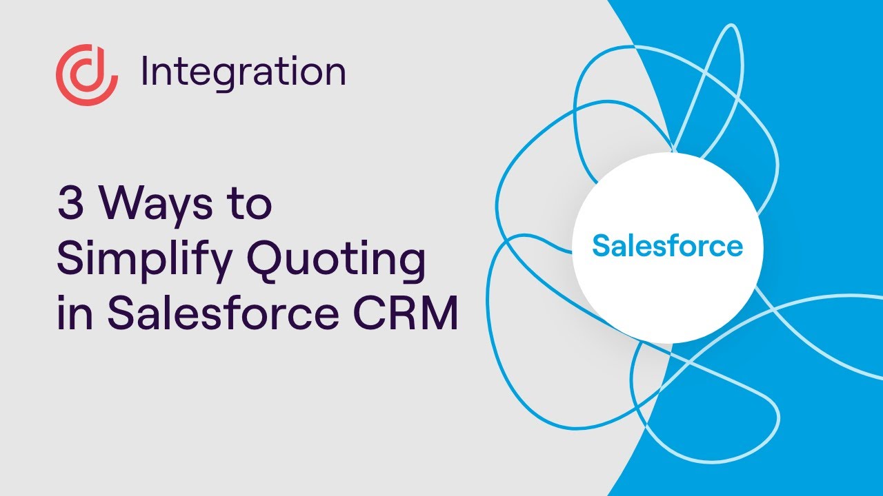 Salesforce: 3 Ways to Simplify Quoting in Salesforce CRM - YouTube