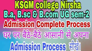 BBMKU KSGM college Nirsha, B.a,B.sc & B.com  UG sem-2 (2020-23) Admission  complete process