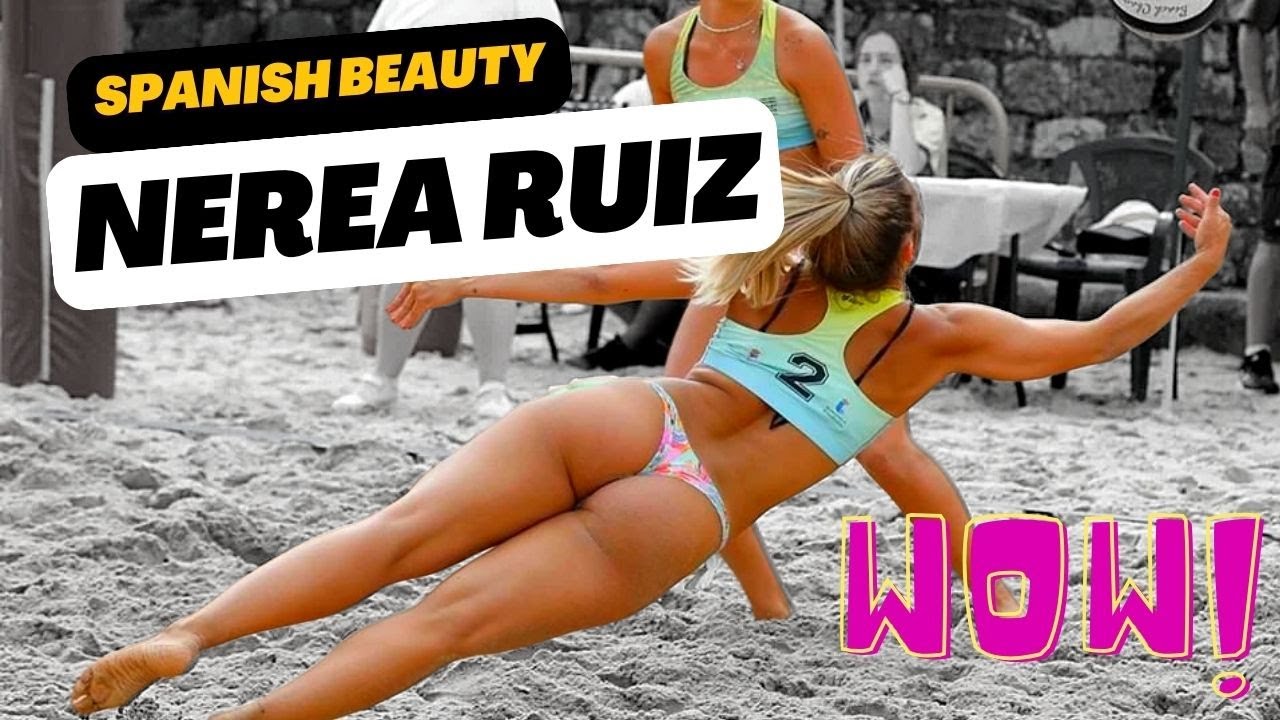 Most Beautiful Player in the World | Nerea Ruiz Beach Volley - YouTube