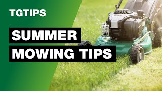 TG  Tips - Lawn Care - How To Mow Your Lawn Correctly