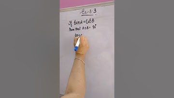 If tanA = CotB Prove that A+B=90⁰/shorts