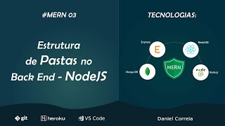#MERN 03 - Estrutura de Pastas no BackEnd - NodeJS