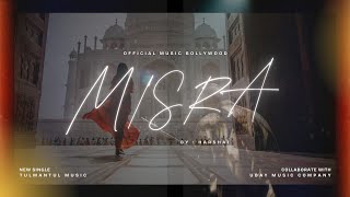 Download Lagu MISRA _ NEW Music Bollywood | New Song 2025 MP3 Download Lagu MISRA _ NEW Music Bollywood | New Song 2025 MP3