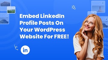 How to embed LinkedIn profile posts on WordPress? #embed #free #linkedin #profile