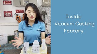 How does Vacuum Casting Work?  Inside Vacuum Casting Factory