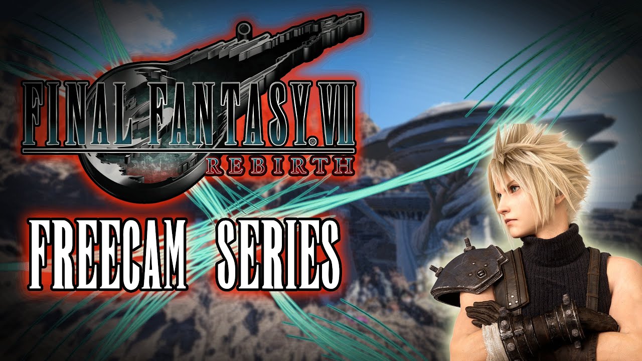 Final Fantasy 7 Rebirth Freecam Bonus video - Low Res Corel Desert