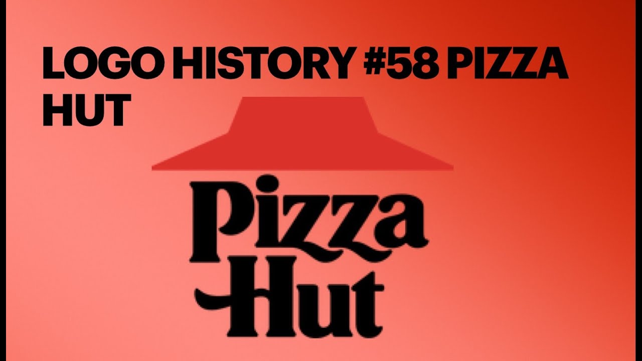 Logo History #58 Pizza Hut - YouTube