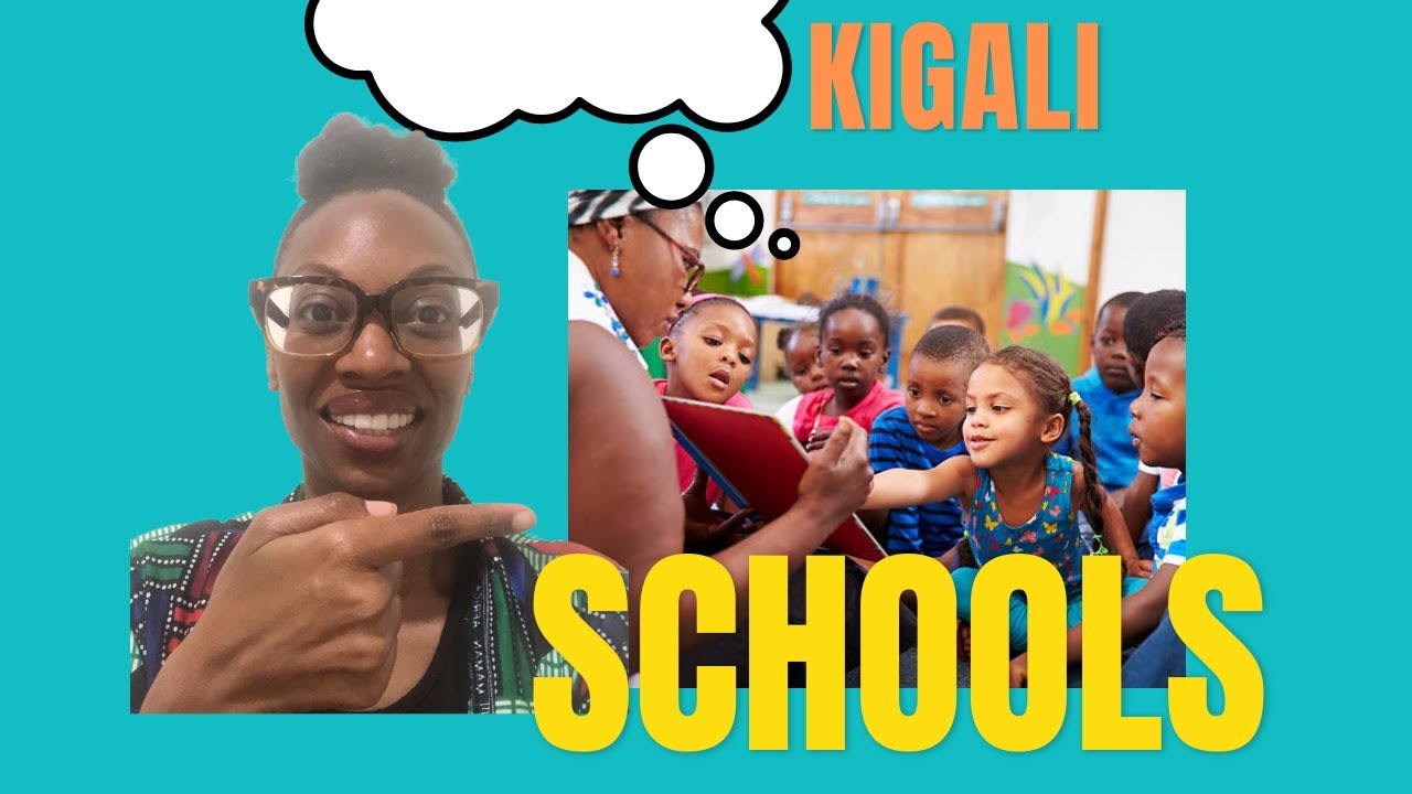 School Options In Kigali Rwanda YouTube School Options In Kigali Rwanda YouTube