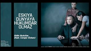 Gidin Bulutlar (feat. Cengiz Özkan)  [Orijinal Dizi Müzikleri قطاع الطرق Resimi