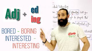 تعلم كورس قواعد اللغة الانجليزية للمبتدئين : الفرق بين الصفات  التي تنتهي ب ( ed - ing )