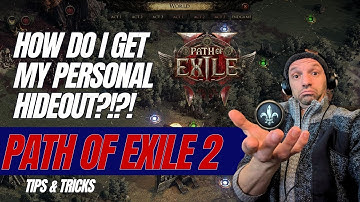 How to Get Your Hideout in Path of Exile 2: Speed, Style, and Efficiency! Tips & Tricks