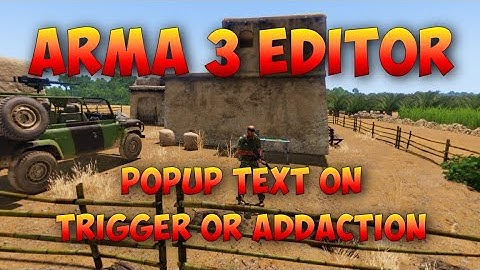 Arma 3 Eden Editor Tutorial | Popup Text on Addaction | Trigger & Intel Document codes.