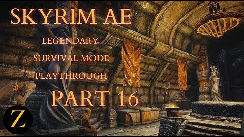Skyrim Anniversary Edition / Legendary Difficulty Survival Mode Part 16 - Bit Of Hit And Run