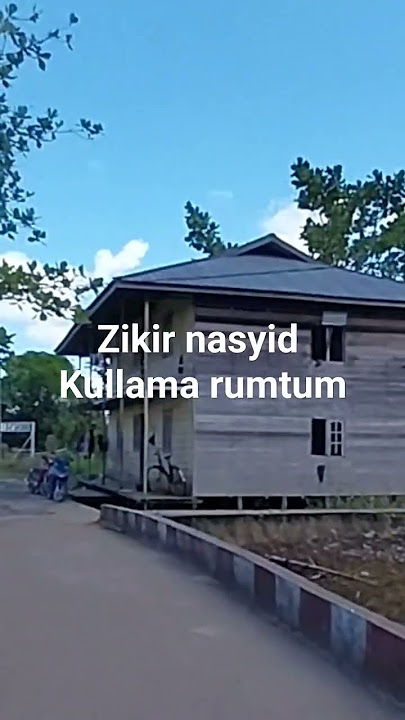zikir naayid kullama rumtum
