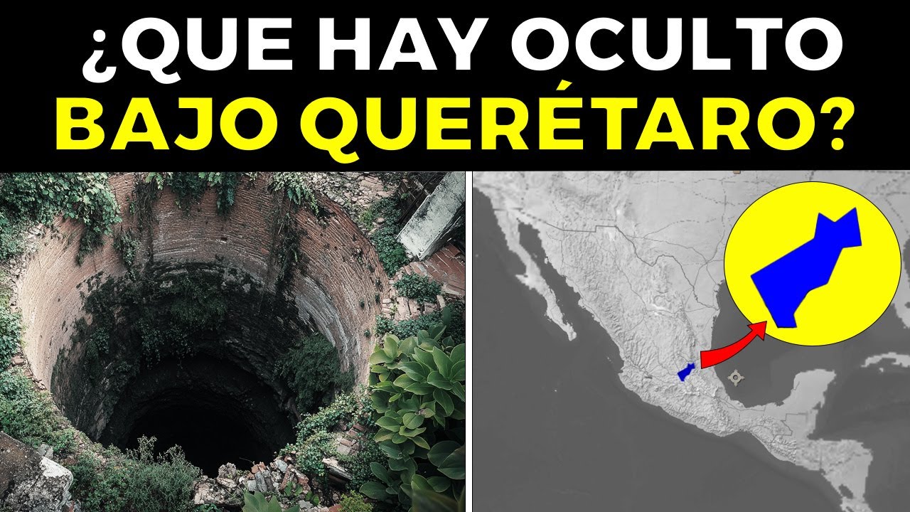 ¿Qué Hay Oculto Bajo QUERÉTARO, México?