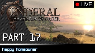 Enderal: The Shards of Order (Live) - Part 17: Happy Homeowner