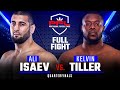 Full Fight | Ali Isaev vs Kelvin Tiller (Heavyweight Quarterfinals) | 2019 PFL Playoffs