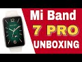 Mi band 7 pro  unboxing 2022 