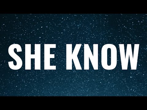 Lil Pump - She Know (Lyrics) ft. Ty Dolla signs