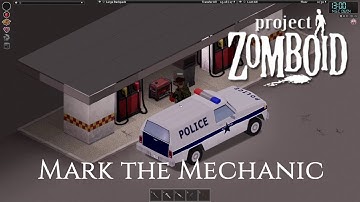 Project Zomboid - Mark the Mechanic - Part 35 - New car and prep for zombie killing!