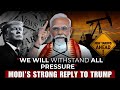 India’s Fierce Reply to Washington | Modi Rejects Trump’s Pressure