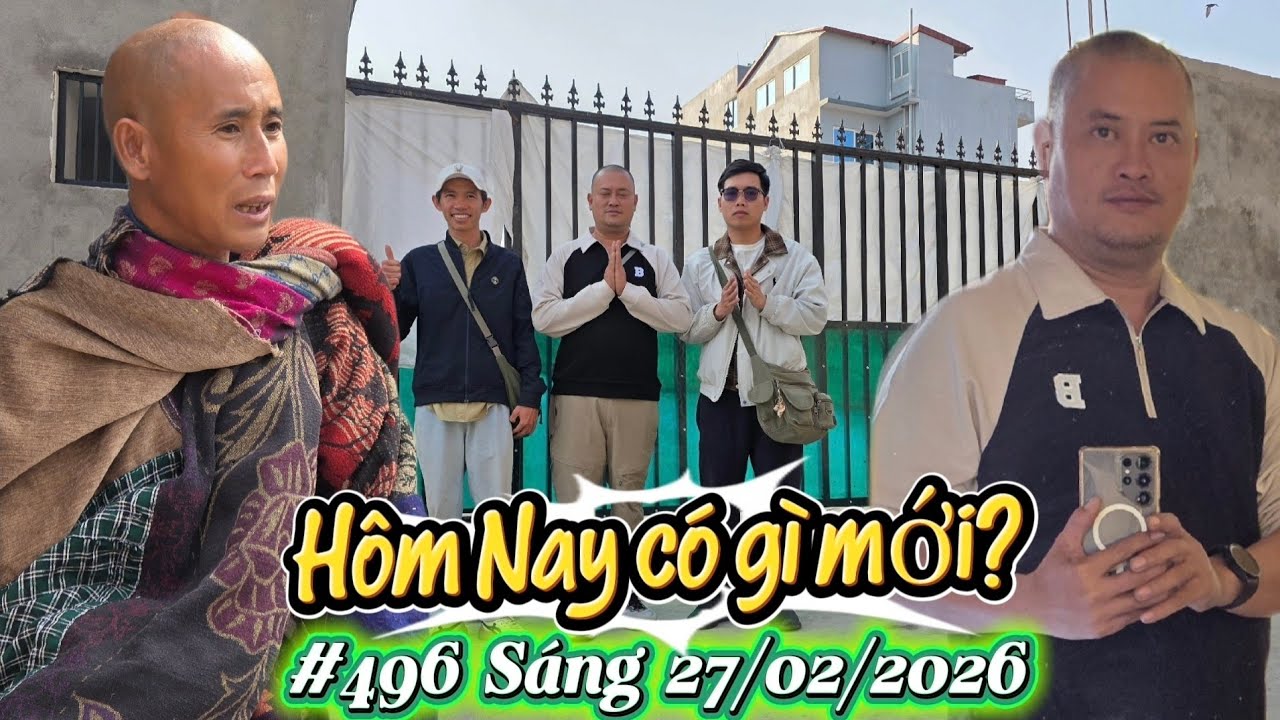 #496 Liệu Có Gặp Thầy Hôm Nay?  Tin Tức Thầy Minh Tuệ Mới Nhất hôm nay sáng 27/02/2026