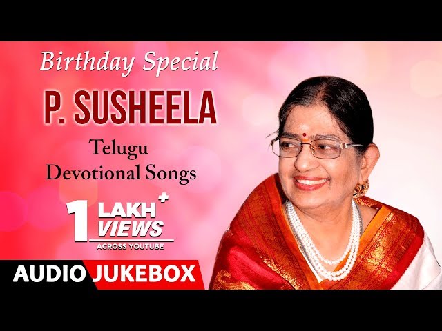 P Susheela Telugu Devotional Songs | Jukebox | Birthday Special | P Susheela Telugu Bhakti Geetalu class=
