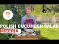 Polish cooking - CUCUMBER SALAD - MIZERIA - How to make Polish food.