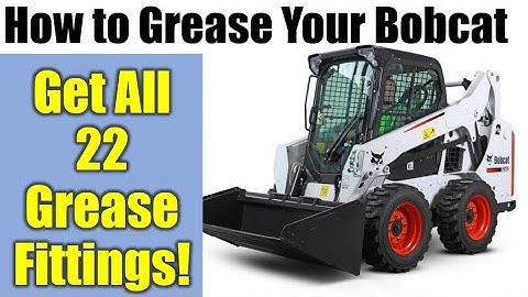 Bobcat ● Grease your Bobcat Skidsteer ● Easy Way to Remember Where All 22 Grease Fittings Are ✅
