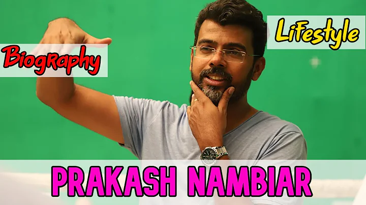 Prakash Nambiar Indian Actor Biography & Lifestyle