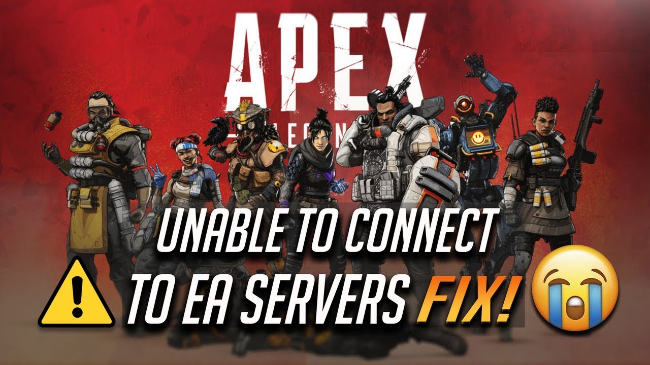 Fix Apex Legends "Unable to to EA Servers" "Connection To Server Timed Out" Error YouTube