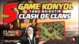 5 Game Konyol Yang Ngikutin CoC! (Ngakak abis!) screenshot 4