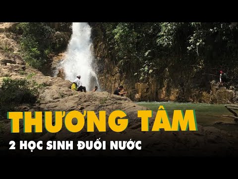 Video 2 học sinh đuối nước thương tâm khi đi chơi thác 11... - youtube