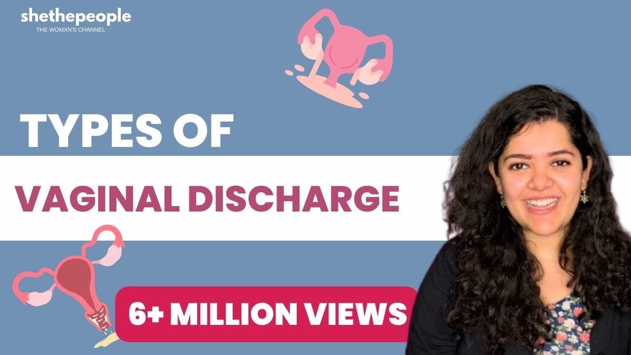 Unveiling the 6 Vaginal Discharge Types: A Complete Breakdown