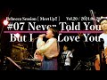 2024.06.28 [07]:Never Told You But I Love You