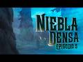 Niebla Densa ❄️Episodio 5