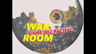 Game 002 War Room - Pacific