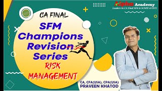 RISK MANAGEMENT Revision | SFM Revision CA Final Champions Revision Series