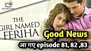 the girl named feriha in hindi || Episode 81, 82, 83, Now Available on mx player || Turkish drama